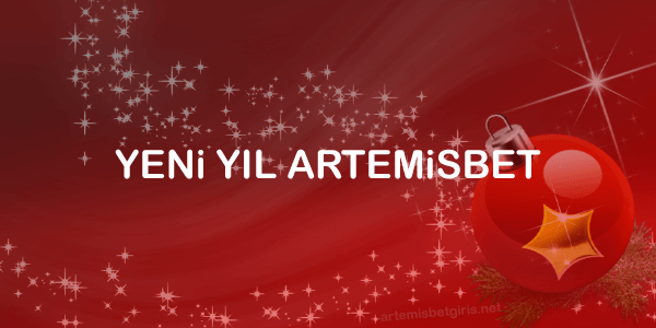 Yeni Yıl Yine Artemisbet ‘te Yaşanır